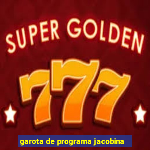 garota de programa jacobina